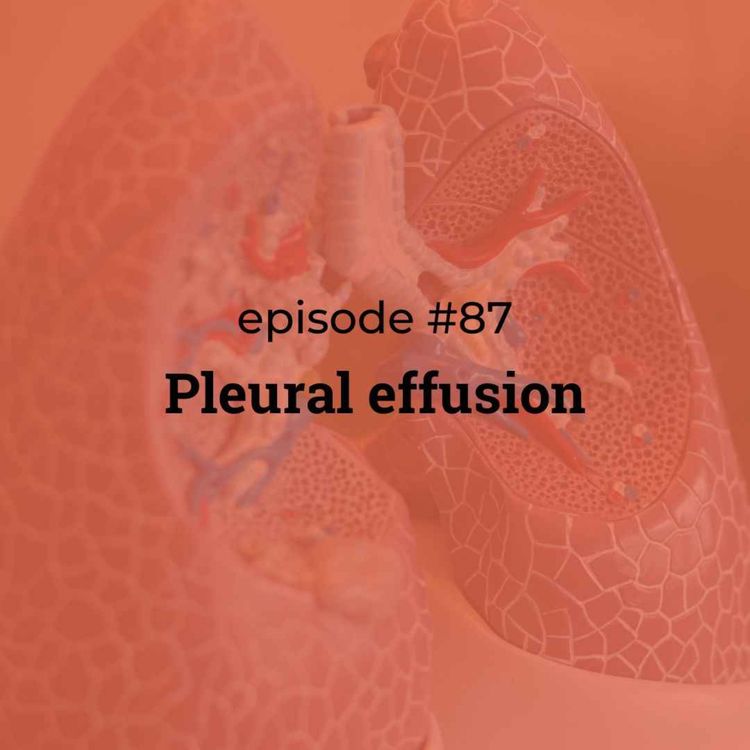 cover art for #87 Pleural effusion