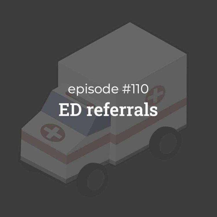 cover art for #110 BAMR: ED referrals
