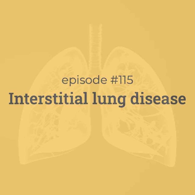 cover art for #115 Interstitial lung disease