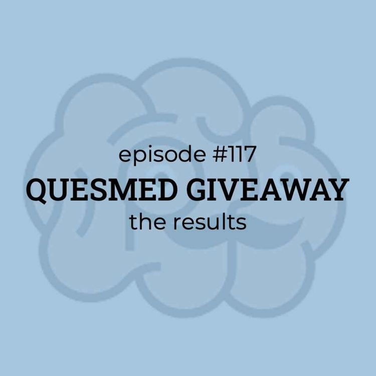 cover art for #117 QUESMED GIVEAWAY RESULTS