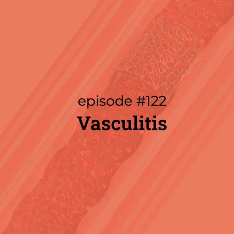 cover art for #122 Vasculitis