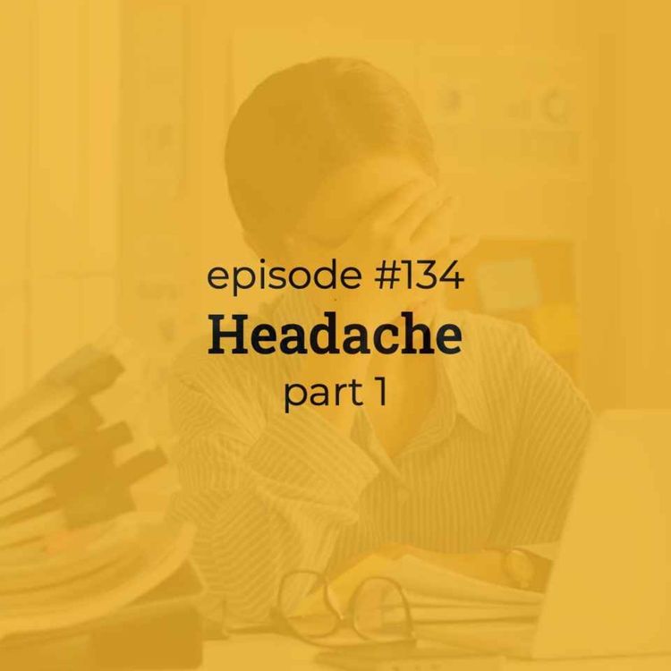 cover art for #134 Headache (part 1)