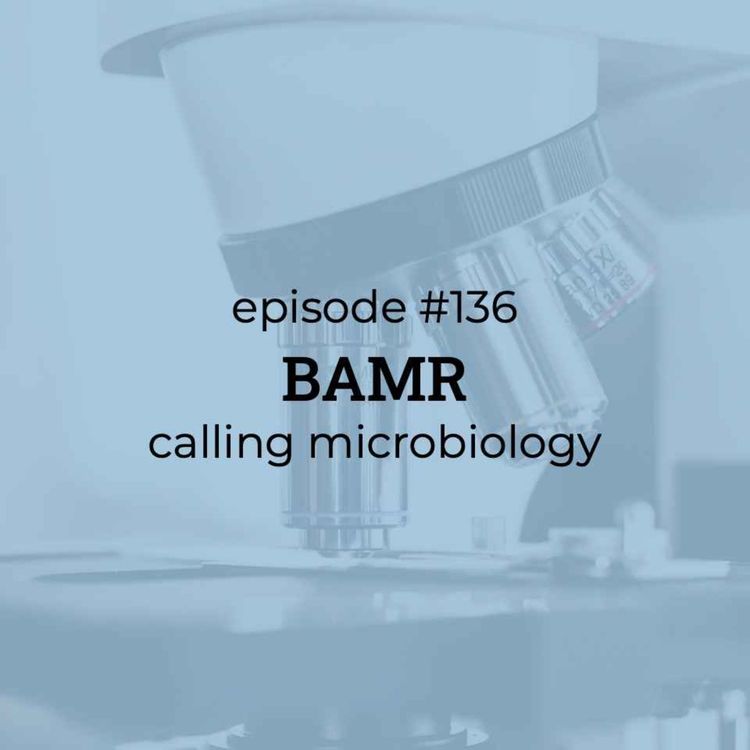 cover art for #136 Calling Microbiology