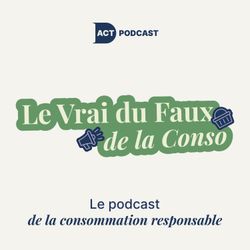 cover art for Le Vrai du Faux de la Conso