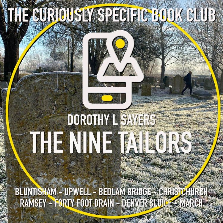 cover art for Dorothy L Sayers’s THE NINE TAILORS Part 1: motoring across the Fens in search of bellringers