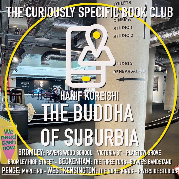 cover art for Hanif Kureishi’s THE BUDDHA OF SUBURBIA Part One: From Bromley to Penge