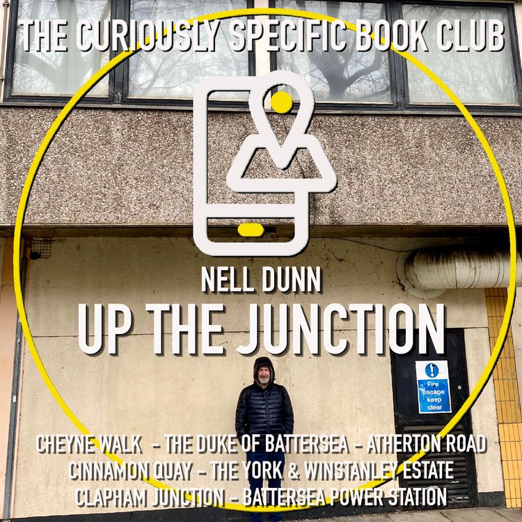 cover art for Nell Dunn’s UP THE JUNCTION Part 2: drill rap, sweets and trains on the Winstanley Estate, Battersea