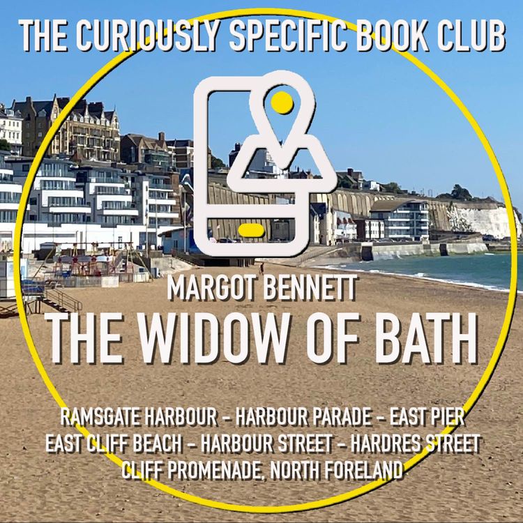 cover art for Margot Bennett’s THE WIDOW OF BATH Part One: Shady goings-on in Ramsgate