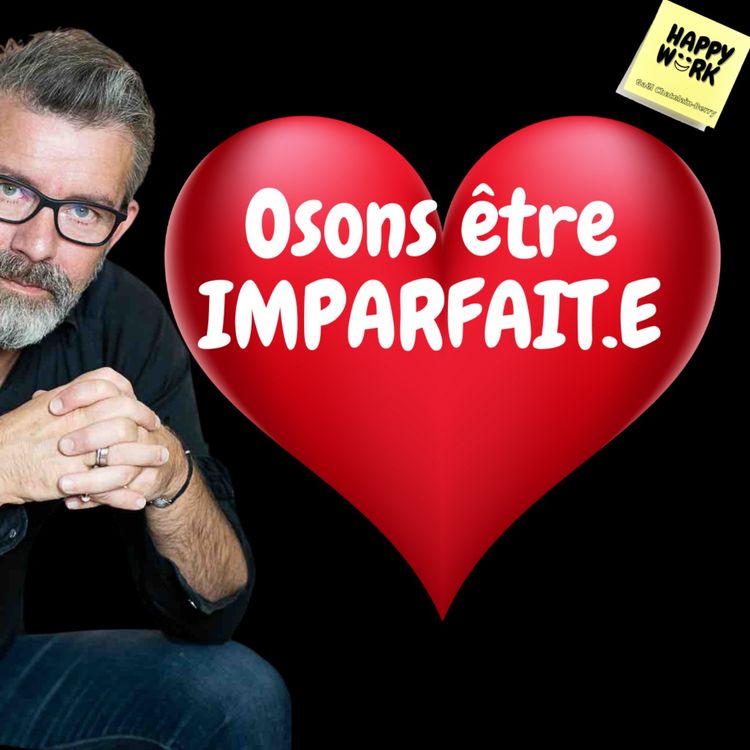 cover art for #419- Osons être imparfait.e !