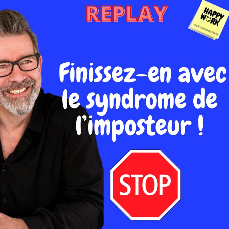 cover art for #426 - replay - Finissez-en avec le syndrome de l’imposteur