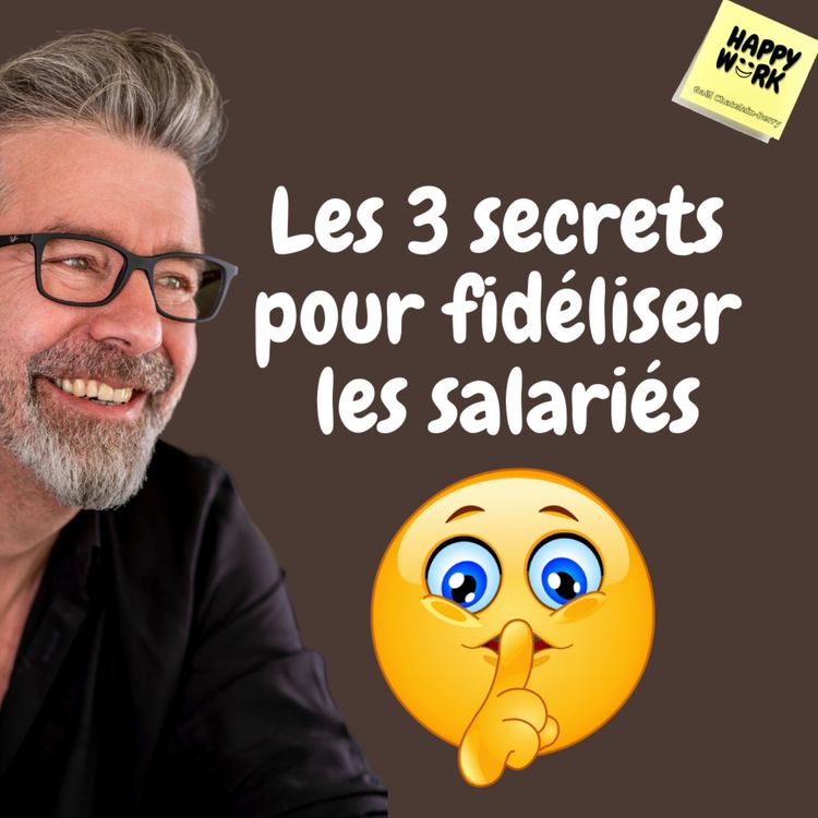 cover art for #450 - Les 3 secrets pour fidéliser les salariés