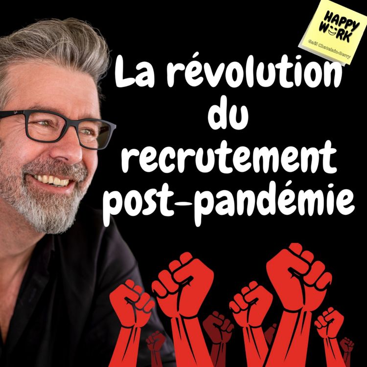 cover art for #538 - La révolution du recrutement post-pandémie