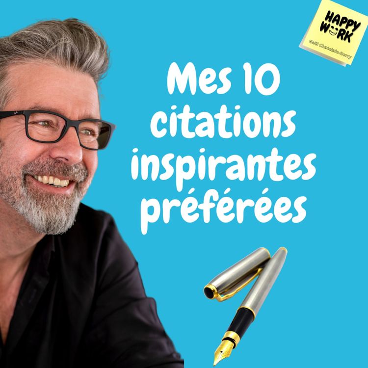 cover art for #536- Mes 10 citations inspirantes préférées
