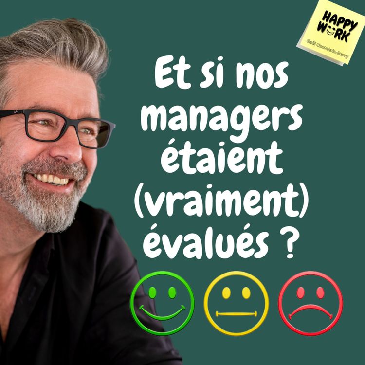 cover art for #566- Et si nos managers étaient (vraiment) évalués ?