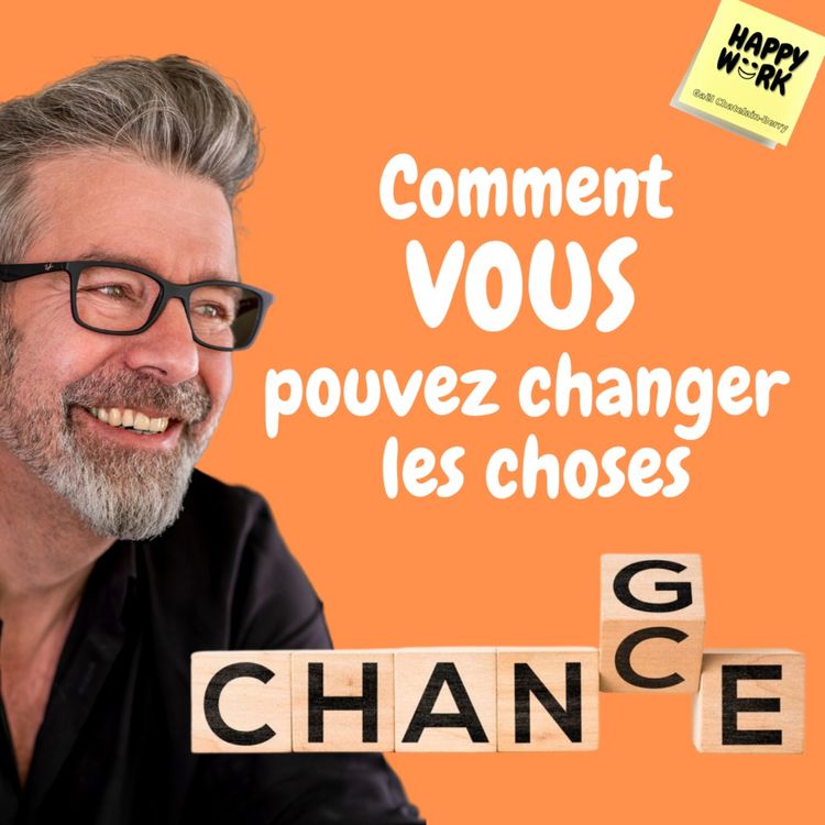 cover art for #615 - Comment VOUS pouvez changer les choses