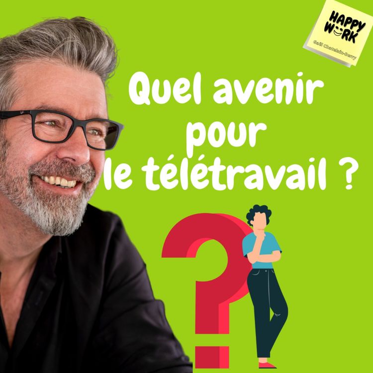 cover art for #629 - Quel avenir pour le télétravail ?
