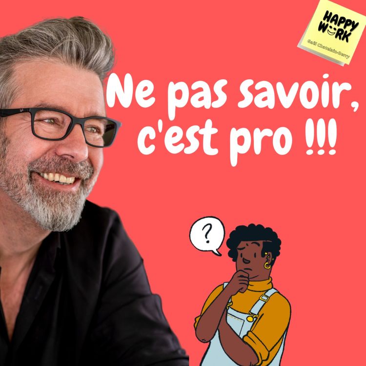 cover art for #680 - Ne pas savoir, c'est pro !!!