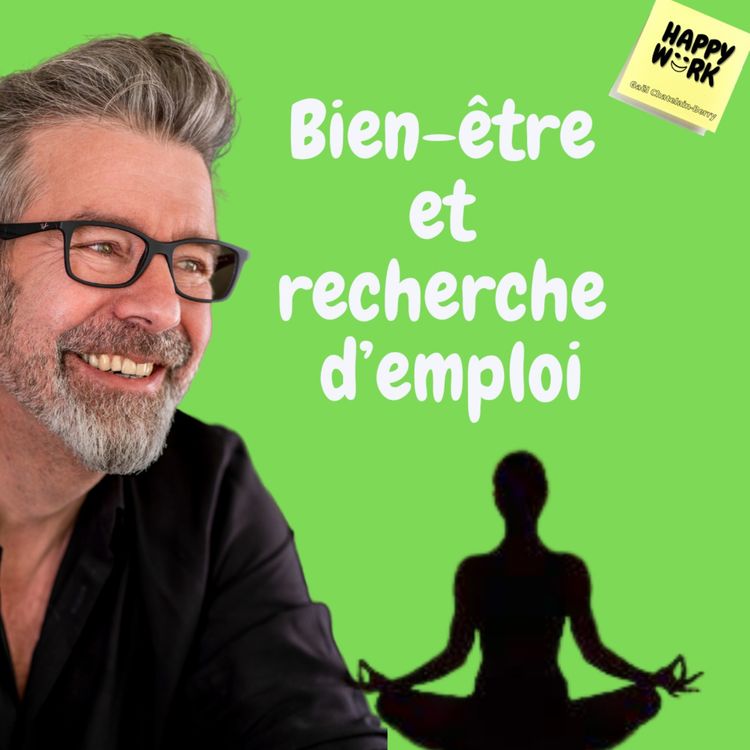 cover art for #824 - Bien-être et recherche d’emploi