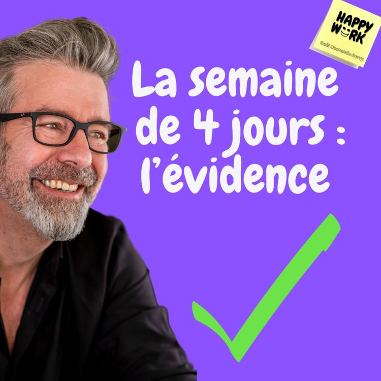 cover art for #828 - La semaine de 4 jours : l’évidence