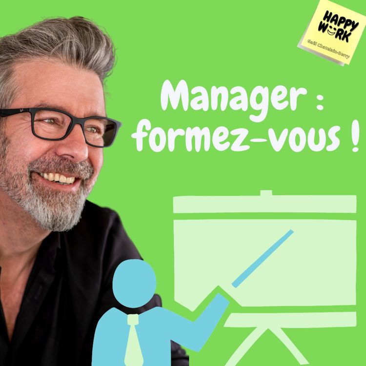 cover art for #842 - Manager : formez-vous !