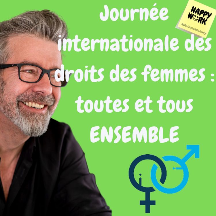 cover art for 869- Journée internationale des droits des femmes : toutes et tous ENSEMBLE