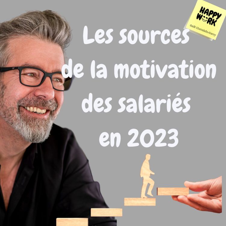cover art for #881 - Les sources de la motivation des salariés en 2023