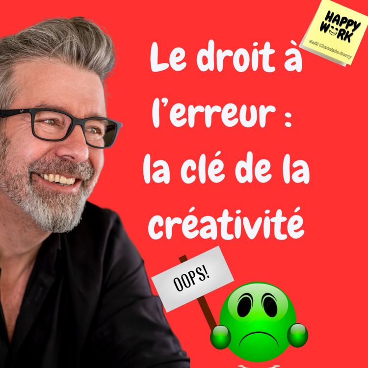 cover art for #883 - Le droit à l’erreur : la clé de la créativité