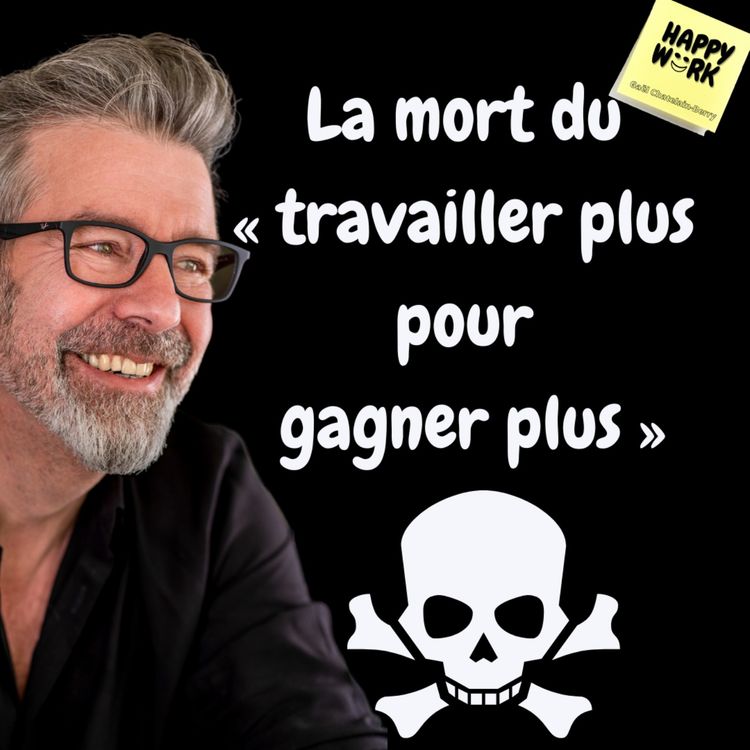 cover art for #894 - La mort du « travailler plus pour gagner plus »