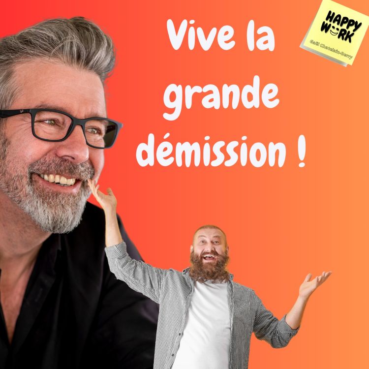 cover art for #910 - Vive la grande démission !
