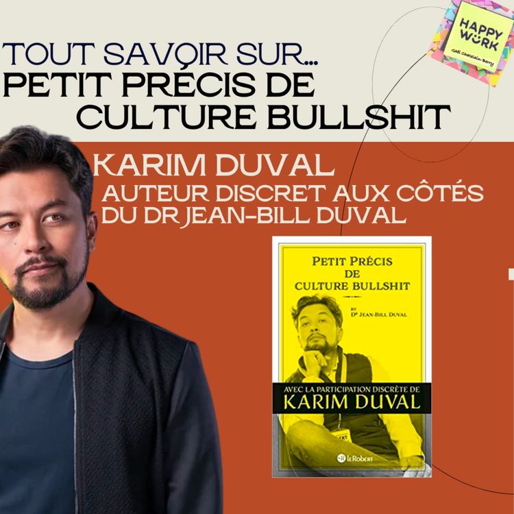 cover art for #944 - Tout savoir sur... Le "Petit précis de la culture bullshit"... Interview de Karim Duval