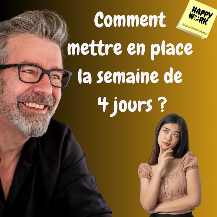 cover art for #950 - Comment mettre en place la semaine de 4 jours ?