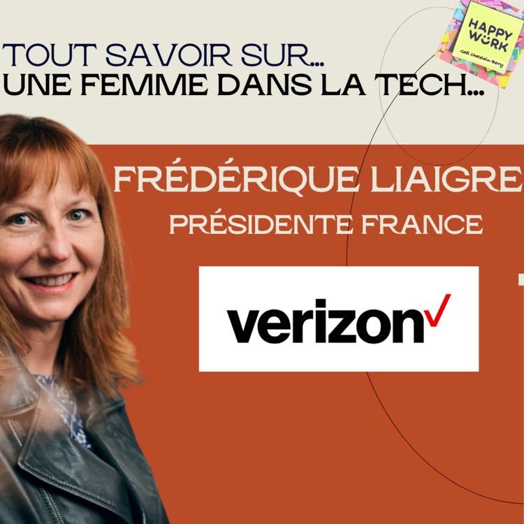 cover art for #952 - Tout savoir sur... une femme dans la tech - entretien avec Frédérique Liaigre - Présidente France Verizon