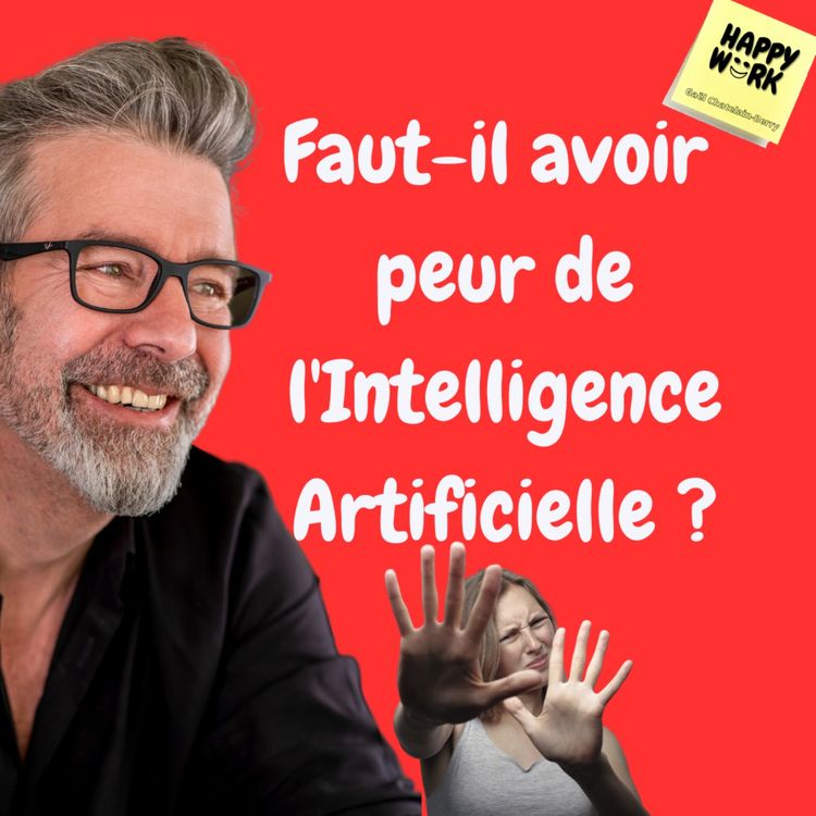 cover art for #988 - Faut-il avoir peur de l'Intelligence Artificielle ?