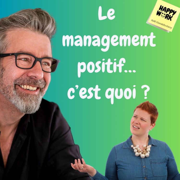 cover art for #992 - Le management positif… c’est quoi ?