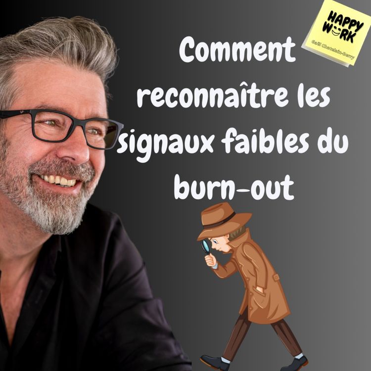 cover art for #1010 - Comment reconnaître les signaux faibles du burn-out