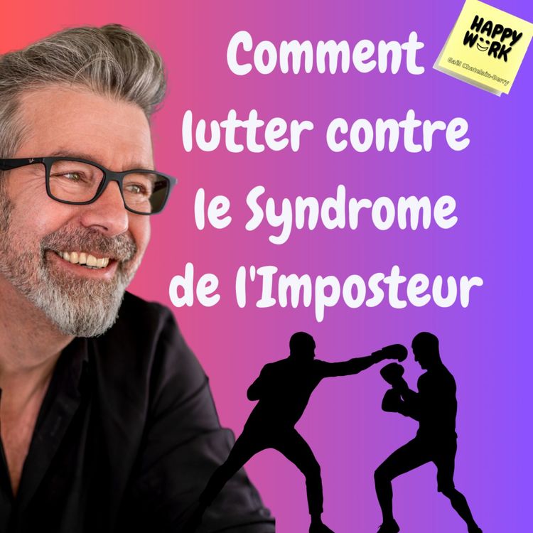 cover art for #1049 - Comment lutter contre le Syndrome de l'Imposteur au Travail