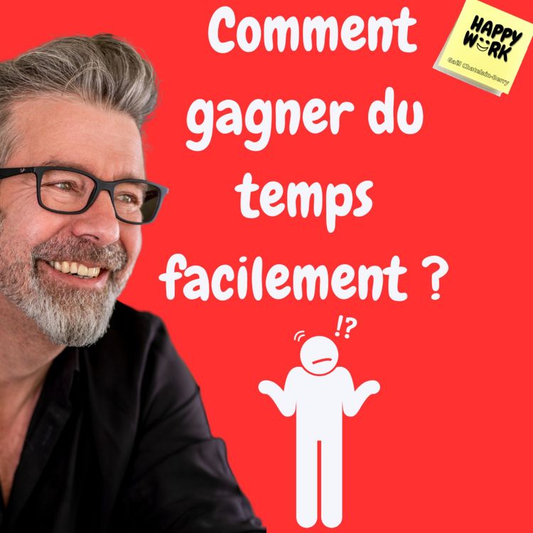 cover art for #1093 - Comment gagner du temps facilement ?
