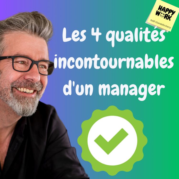 cover art for #1119 - Les 4 qualités incontournables d'un manager