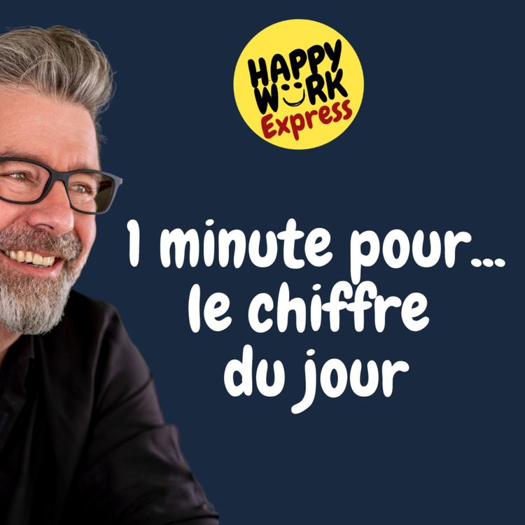 cover art for #1109 - Le chiffre du jour - La bonne nouvelle - Semaine des 4 jours