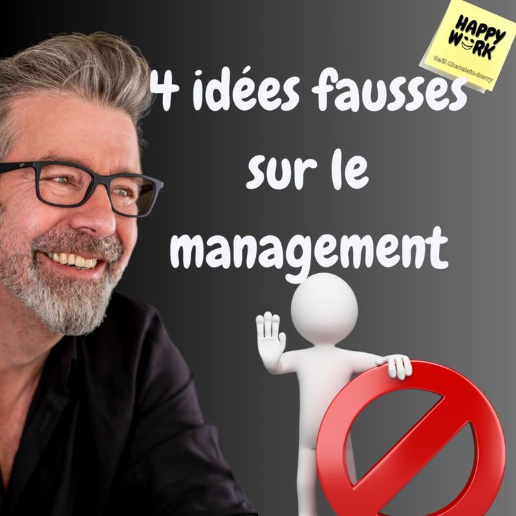 cover art for #1147 - 4 idées fausses sur le management