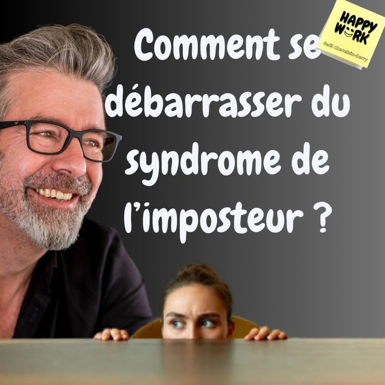 cover art for #1169 - Comment se débarrasser du syndrome de l’imposteur ?