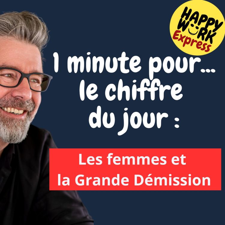 cover art for #1170 - Les femmes et la grande démission