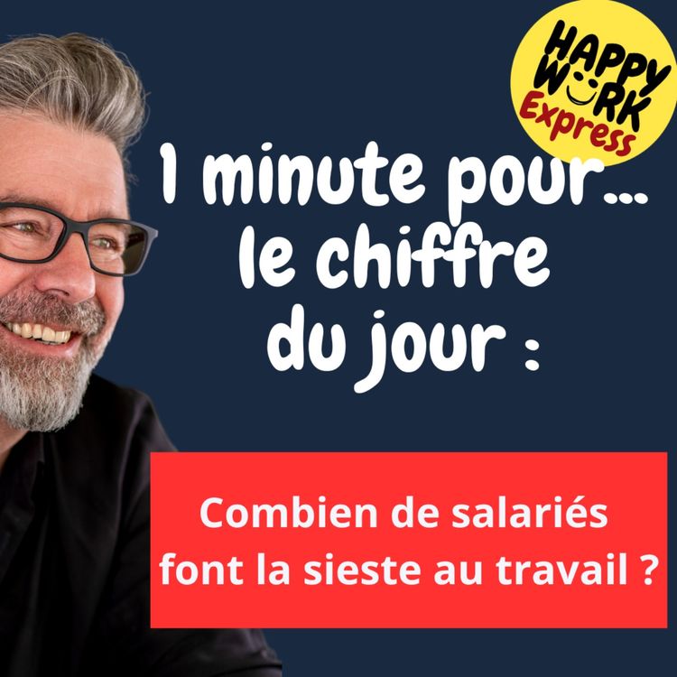 cover art for #1210 - Le chiffre du jour - Combien de salariés se sentent évalués à leur juste valeur ?