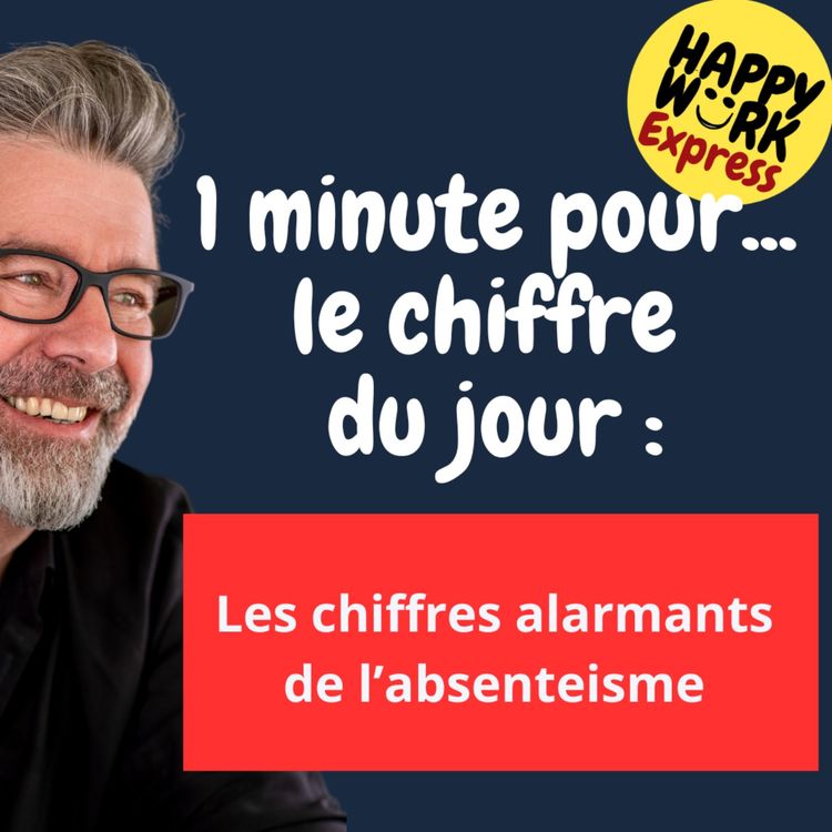 cover art for #1141 - HW Express - Les chiffres alarmants de l’absentéisme