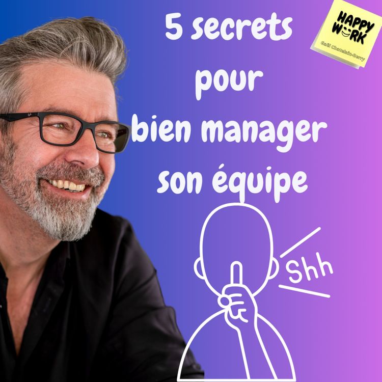 cover art for #1152 - 5 secrets pour bien manager son équipe