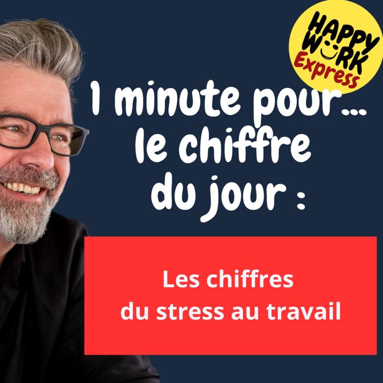 cover art for #1155 - HW Express - les chiffres du stress au travail