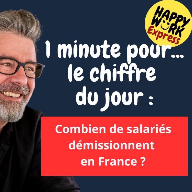 cover art for #1181 - HW Express - Combien de salariés démissionnent en France ?