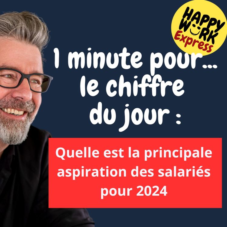 cover art for #1187 - Quelle est la principale aspiration des salariés pour 2024