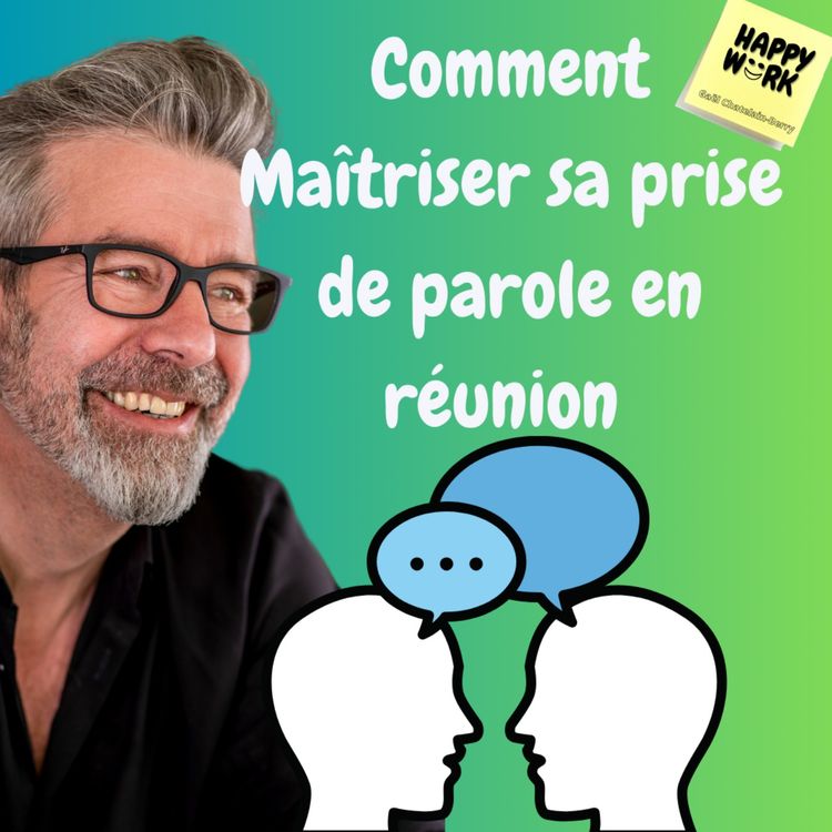 cover art for #1190 - Comment Maîtriser  sa prise de parole  en réunion 