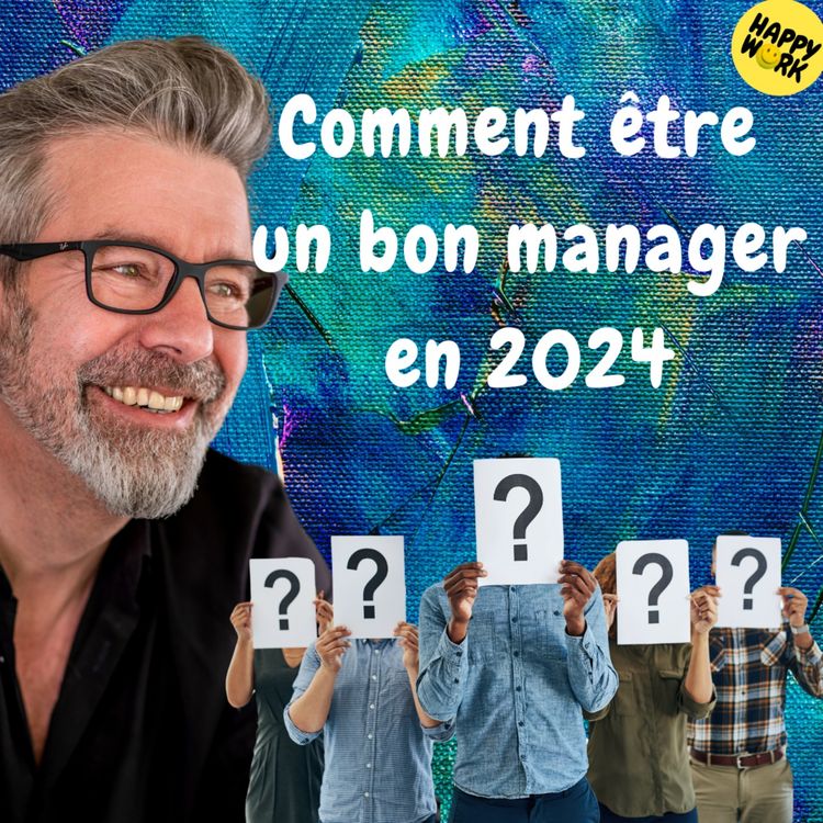 cover art for #1257 - Comment être un bon manager en 2024